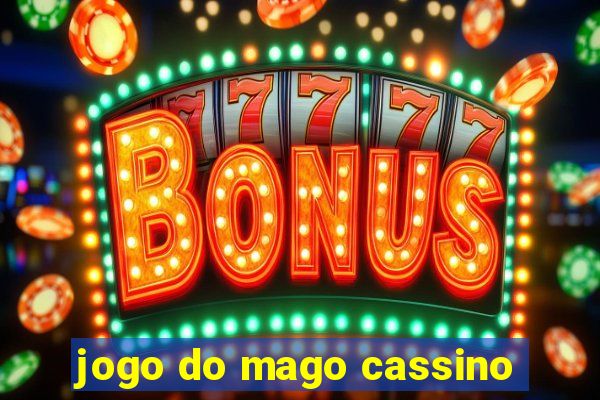 jogo do mago cassino